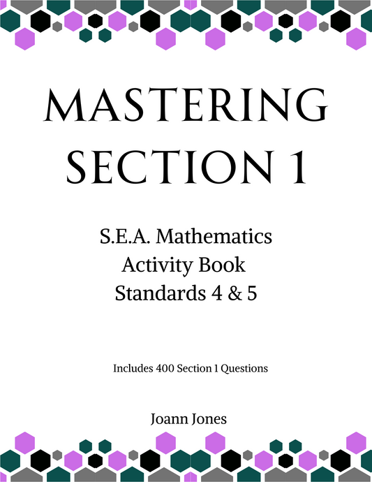 Mastering Section 1 - S.E.A Mathematics Book for Stds 4 & 5